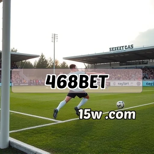 468bet.com Pagamentos